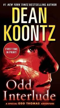 Odd Interlude : A Special Odd Thomas Adventure - Dean R Koontz