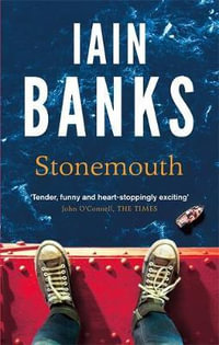 Stonemouth : Dilly's Story - Iain Banks