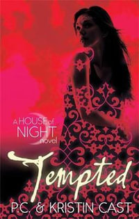 Tempted : House of Night : Book 6 - P. C. Cast