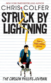 Struck by Lightning : The Carson Phillips Journal - Chris Colfer