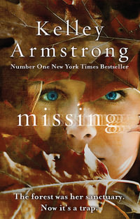 Missing - Kelley Armstrong