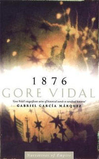 1876 : Number 3 in series - Gore Vidal
