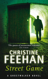 Street Game : GhostWalkers Series : Book 8 - Christine Feehan