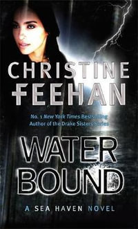 Water Bound : Sisters of the Heart Series : Book 1 - Christine Feehan