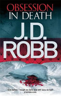 Obsession in Death : In Death: Book 40 - J.D. Robb