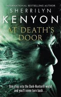 At Death's Door : Deadman's Cross : Book 3 - Sherrilyn Kenyon