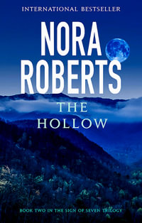 The Hollow : Sign of Seven Trilogy - Nora Roberts