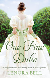 One Fine Duke : School for Dukes Book 3 - Lenora Bell