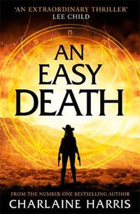An Easy Death : The Gunnie Rose Series : Book 1 - Charlaine Harris