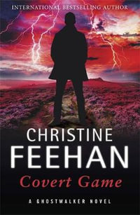 Covert Game : Ghostwalker Novel - Christine Feehan