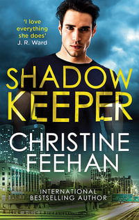 Shadow Keeper : Shadow Riders : Book 3 - Christine Feehan