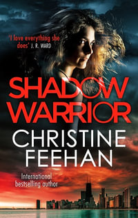 Shadow Warrior : Shadow Riders: Book 4 - Christine Feehan