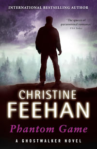 Phantom Game : GhostWalkers: Book 18 - Christine Feehan