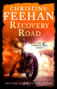 Recovery Road : Torpedo Ink : Book 8 - Christine Feehan