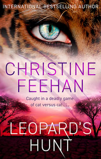 Leopard's Hunt : Leopard People - Christine Feehan