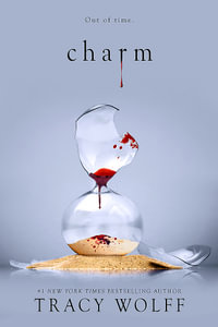 Charm : Crave: Book 5 - Tracy Wolff