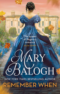 Remember When : The passionately romantic new second-chance Regency romance in the Ravenswood series - Mary Balogh