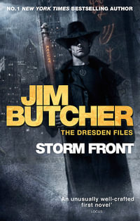 Storm Front : Dresden Files : Dresden Files : Book 1 - Jim Butcher