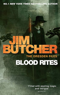Blood Rites : Dresden Files : Book 6 - Jim Butcher
