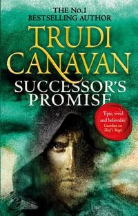 Successor's Promise : The Thrilling Fantasy Adventure (Book 3 of Millennium's Rule) - Trudi Canavan