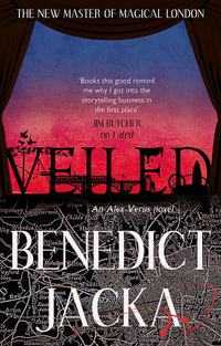 Veiled : An Alex Verus Novel - Benedict Jacka