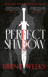 Perfect Shadow : A Night Angel Novella - Brent Weeks