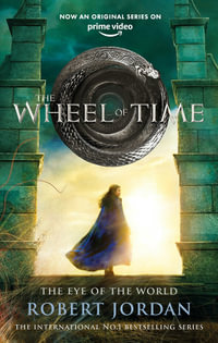The Eye of the World : Wheel of Time: Book 1 - Robert Jordan