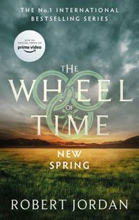 New Spring : Prequel to the Wheel of Time - Robert Jordan