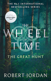 The Great Hunt : Wheel of Time: Book 2 - Robert Jordan