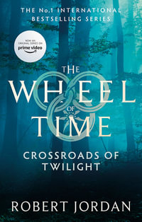 Crossroads Of Twilight : Wheel of Time: Book 10 - Robert Jordan