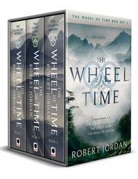 The Wheel of Time Box Set 1 : Books 1-3 (The Eye of the World, The Great Hunt, The Dragon Reborn) - Robert Jordan