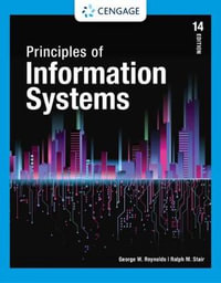 Principles of Information Systems : 14th edition - George Reynolds