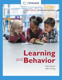 Learning and Behavior : Active Learning Edition - Dr. Paul Chance