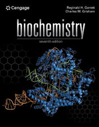 Biochemistry : 7th Edition - Reginald Garrett