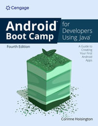 Android Boot Camp for Developers Using Java® : A Guide to Creating Your  First Android Apps - Corinne Hoisington