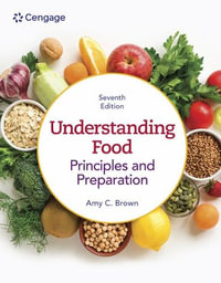Lab Manual for Brown's Understanding Food : Principles and Preparation - Amy Christine Brown