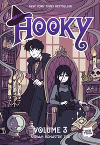 Hooky Volume 3 : A Graphic Novel - Míriam Bonastre Tur