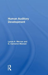 Human Auditory Development - Lynne A. Werner