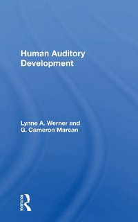 Human Auditory Development - Lynne A. Werner