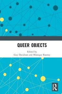 Queer Objects : Angelaki: New Work in the Theoretical Humanities - Guy Davidson