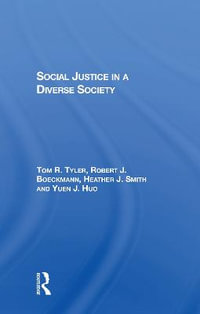 Social Justice In A Diverse Society - Heather J Smith