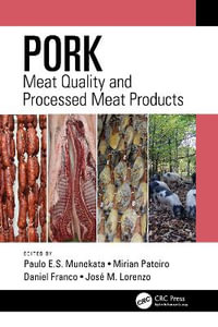 Pork : Meat Quality and Processed Meat Products - Paulo E.S. Munekata