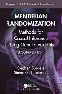 Mendelian Randomization : Methods for Causal Inference Using Genetic Variants - Stephen Burgess