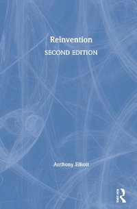 Reinvention - Anthony  Elliott
