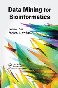Data Mining for Bioinformatics - Sumeet Dua