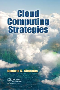 Cloud Computing Strategies - Dimitris N. Chorafas