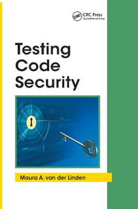 Testing Code Security - Maura A. van der Linden