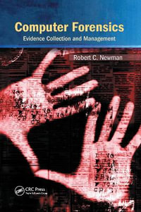 Computer Forensics : Evidence Collection and Management - Robert C. Newman