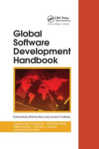 Global Software Development Handbook : Auerbach Series on Applied Software Engineering - Raghvinder Sangwan
