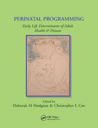 Perinatal Programming - Deborah Hodgson